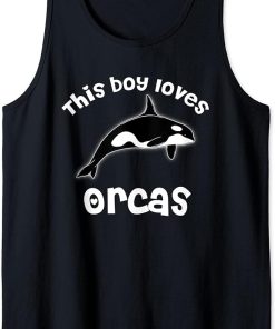 This Boy Loves Orcas Lover T-Shirt Funny Killer Whale Tank Top