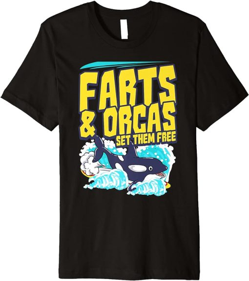 Farts And Orcas Set Them Free I Funny Orca Killer Whale Premium T-Shirt