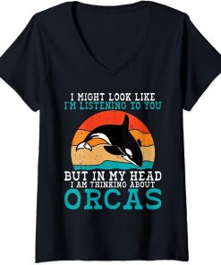 Womens I might look like im listening to you but im thinking Orca V-Neck T-Shirt